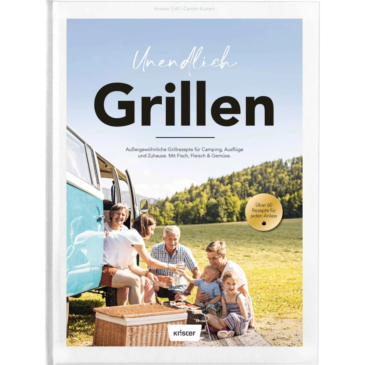 Knister Kochbuch "Unendlich Grillen"
